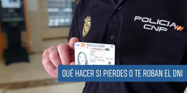 ¿Qué hacer si has perdido o te han robado el DNI?